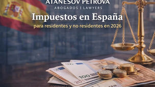 Налоги в Испании для резидентов и нерезидентов в 2026 году / Atanesov Petrova