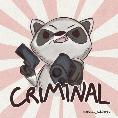 Racoon points a gun at the camera while holding another gun in its other hand. Underneath there is text that reads Criminal.