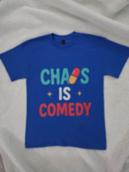 Chaos is Comedy Blue T-shirt