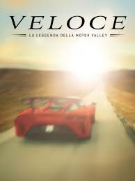Locandina del documentario Veloce: la leggenda della Motor Valley - Post audio e sound design