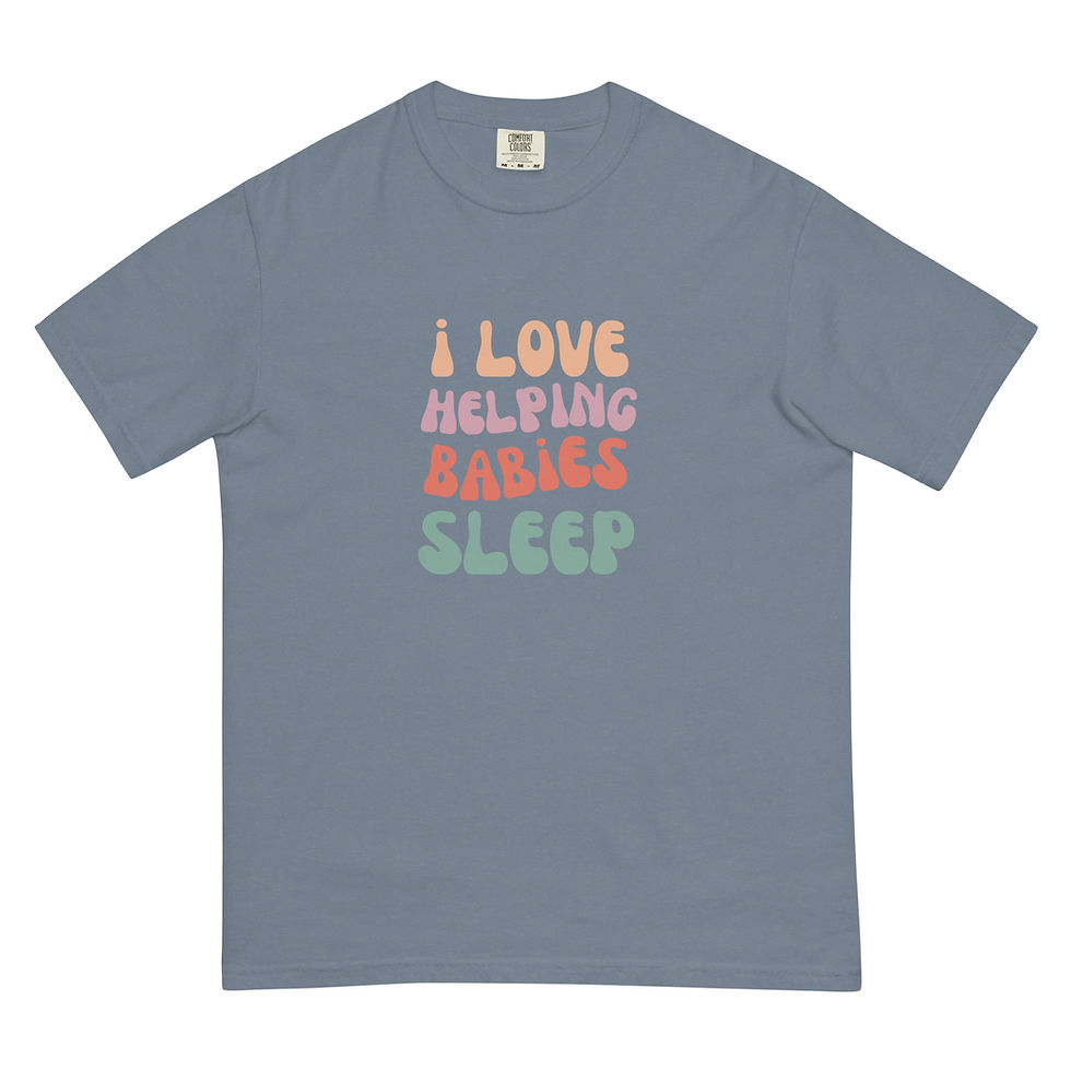 Thumbnail: "I Love Helping Babies Sleep" Comfort Colors