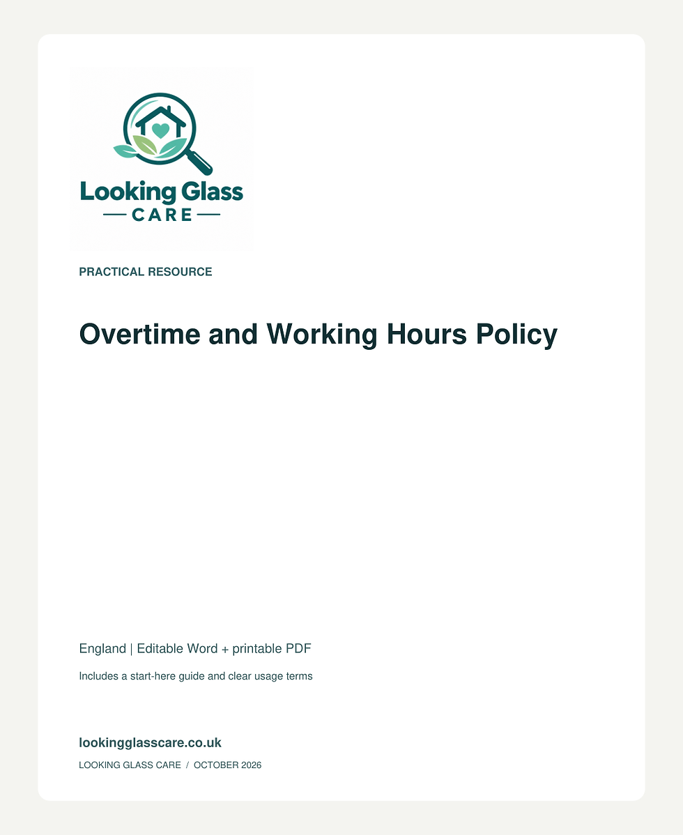 Overtime and Working Hours Policy — Looking Glass Care branded resource cover