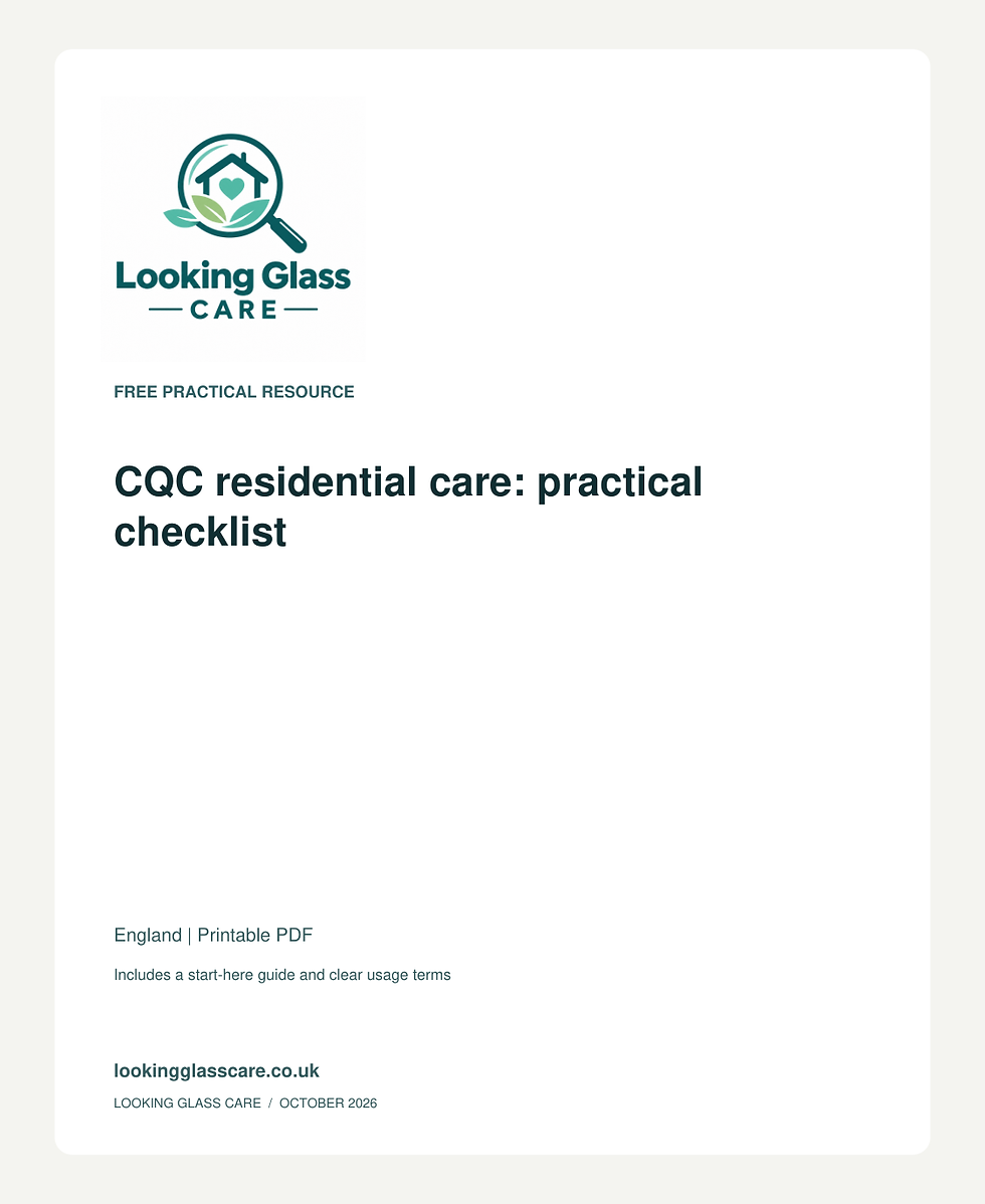 CQC residential care: practical checklist — Looking Glass Care branded resource cover