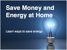 Save $$ by saving energy in your home