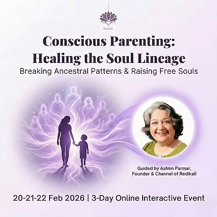 Conscious Parenting: Healing the Soul Lineage ( June 2026)