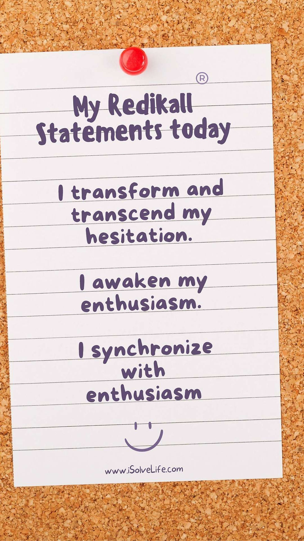 Be Enthusiastic - your redikall statements for today