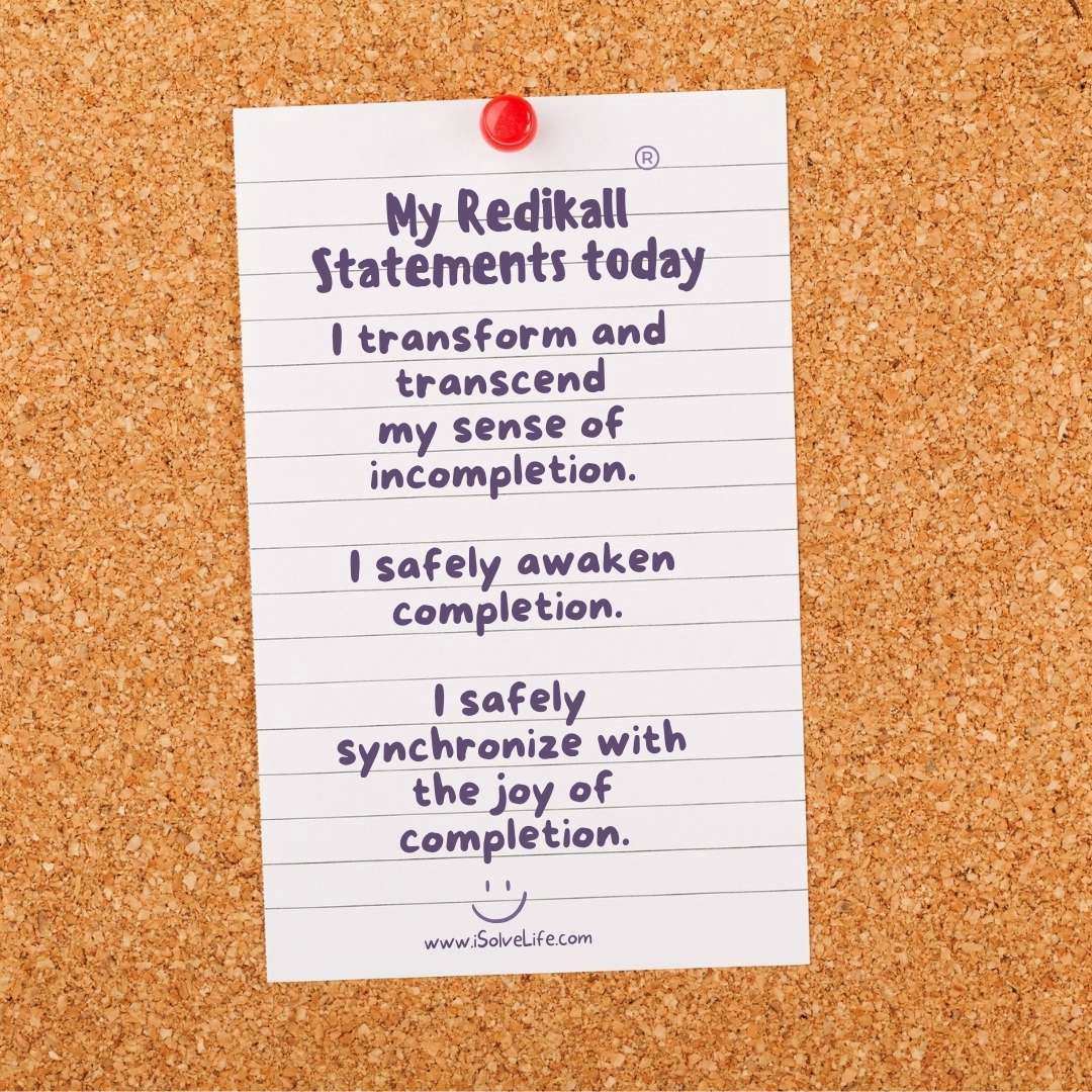 Redikall Statements help you synchronize with joy of completion