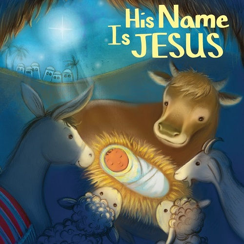 His Name Is Jesus Christmas Soft Cover Story Book