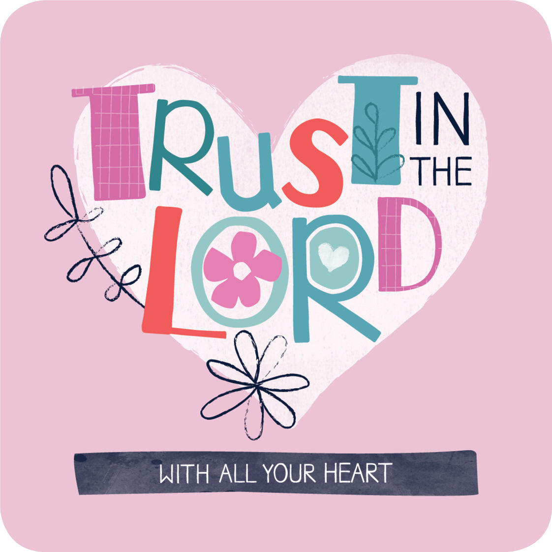 Trust In The Lord Christian Coaster