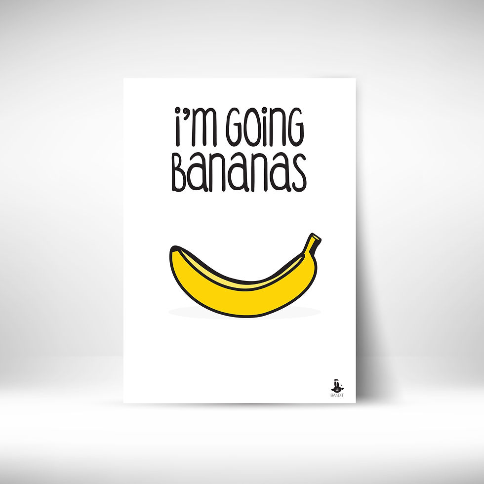 I'm going bananas