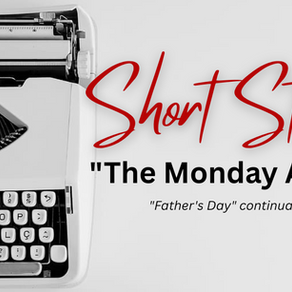 [short story ] The Monday After