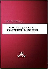 Pandeminin (Covid-19'un) Sözleşmerin İfasına Etkisi-Çiğdem Kırca