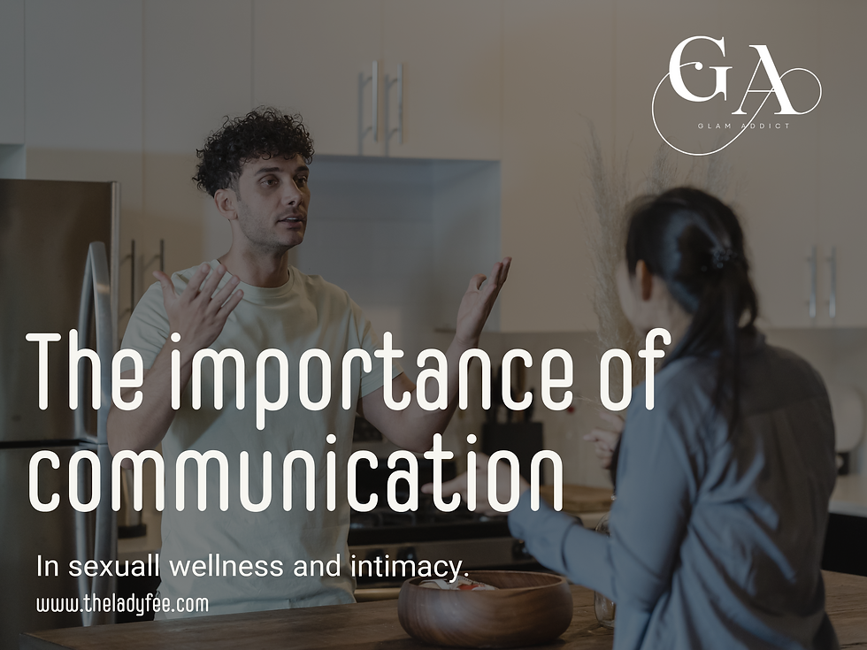 SEX: The Importance Of Communication In Intimacy