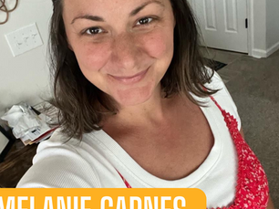  Client Spotlight: Melanie Garnes   