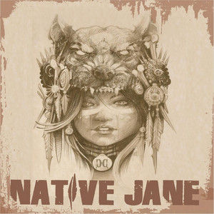 Clear Conscience, "Native Jane"