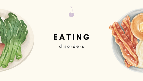 Eating Disorders: Guide to Savouring A Bigger Slice of the Pie