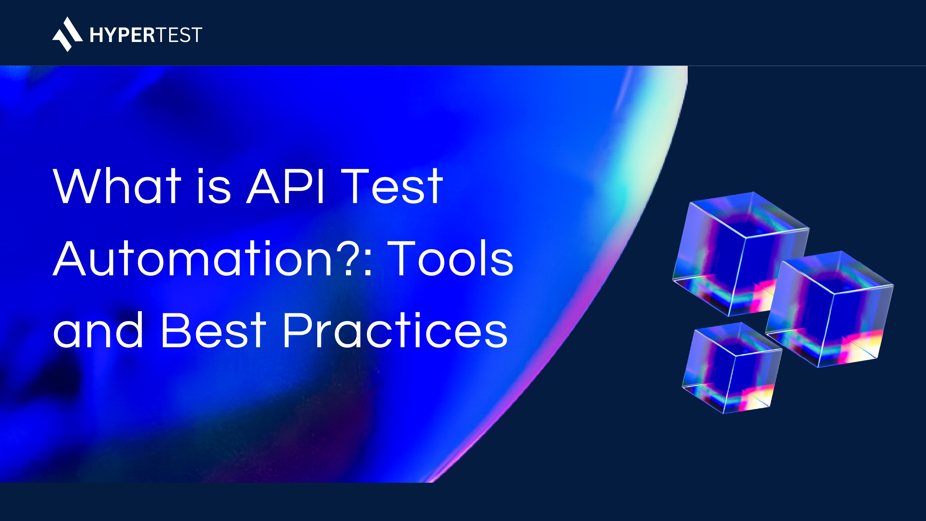 Why Automate API Testing? Comprehensive Guide and Methods