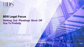 Striking Out: Pleadings Stuck Off Due To Prolixity