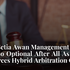 The Setia Awan Management Case: Not So Optional After All As Court Enforces Hybrid Arbitration Clause