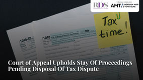 Court of Appeal Upholds Stay Of Proceedings Pending Disposal Of Tax Dispute 