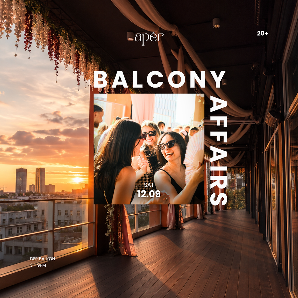 Apér BALCONY AFFAIRS