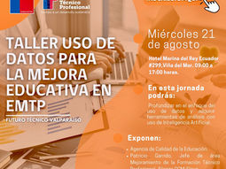 📊💼 Participación en Taller de Uso de Datos en la Educación Técnica Profesional en Viña del Mar 📊💼
