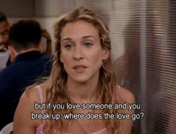 but if you love someone and you break up. where does the love go?