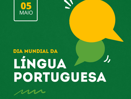 Riqueza desprezada - Uma homenagem no Dia Mundial da Língua Portuguesa