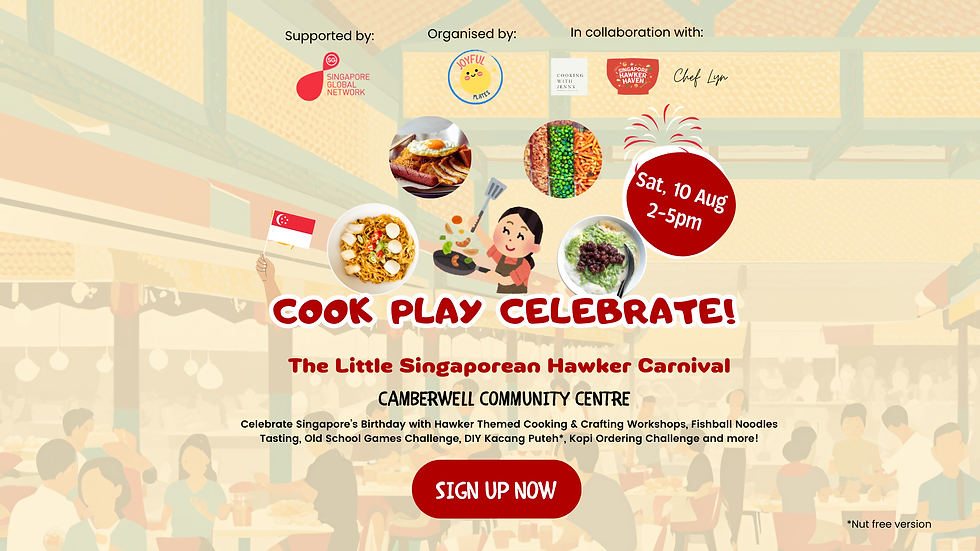 Cook Play Celebrate: The Little Singaporean Hawker Carnival