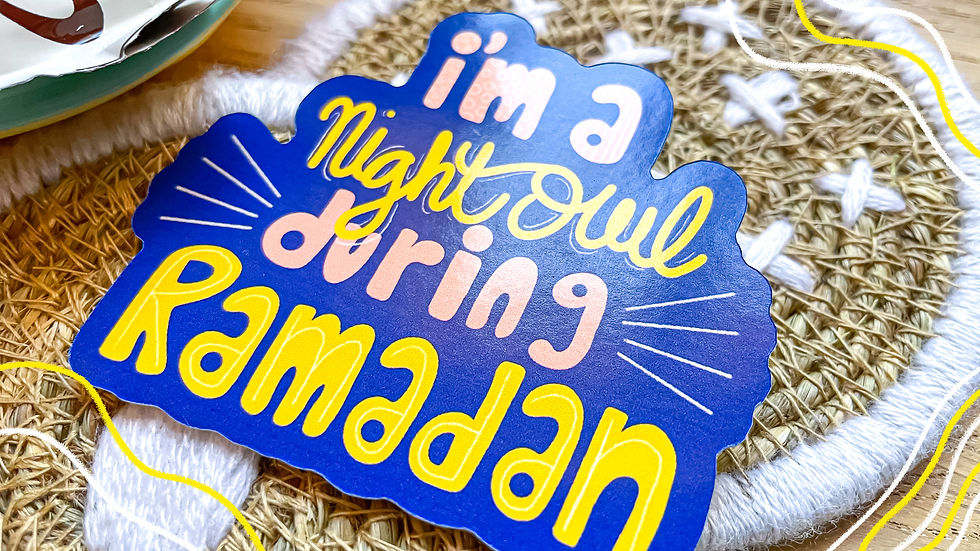 Thumbnail: Glossy I'm a Night Owl During Ramadan Sticker