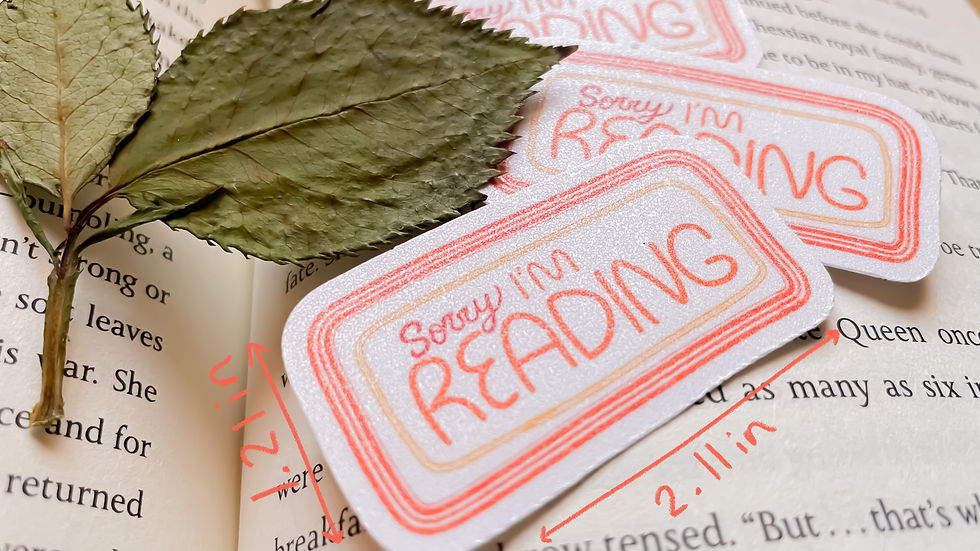 Thumbnail: Laminated Sorry I'm Reading Sticker