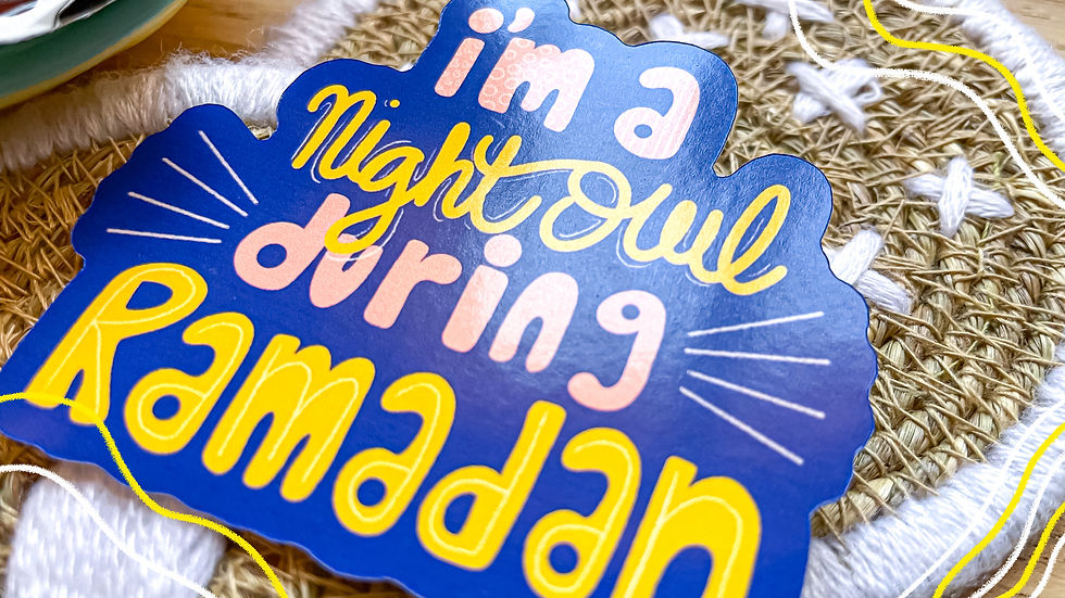 Thumbnail: Glossy I'm a Night Owl During Ramadan Sticker