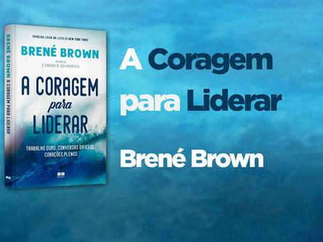 A CORAGEM PARA LIDERAR