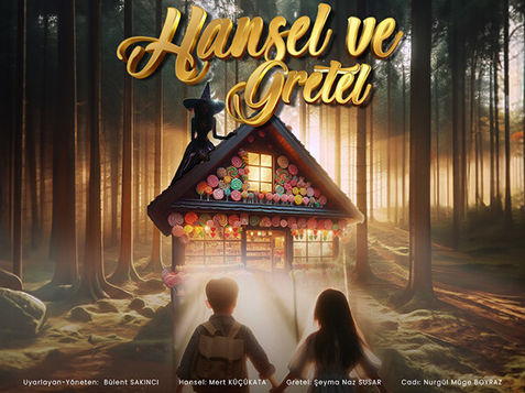 Hansel Gretel Şeker Yolculugu, Çocuk Tiyatrosu, Tiyatro Organizasyonu, Tiyatro Yapım
