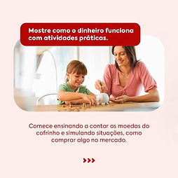 Você sabia que a educação financeira pode começar desde cedo Passe para o lado e veja dicas de como ensinar seus filhos a lidar com o dinheiro para terem um futuro financeiro estável. (3).jpg