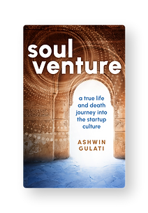 Soul Venture book by Ashwin Gulati on entrepreneurship leadership and startup culture