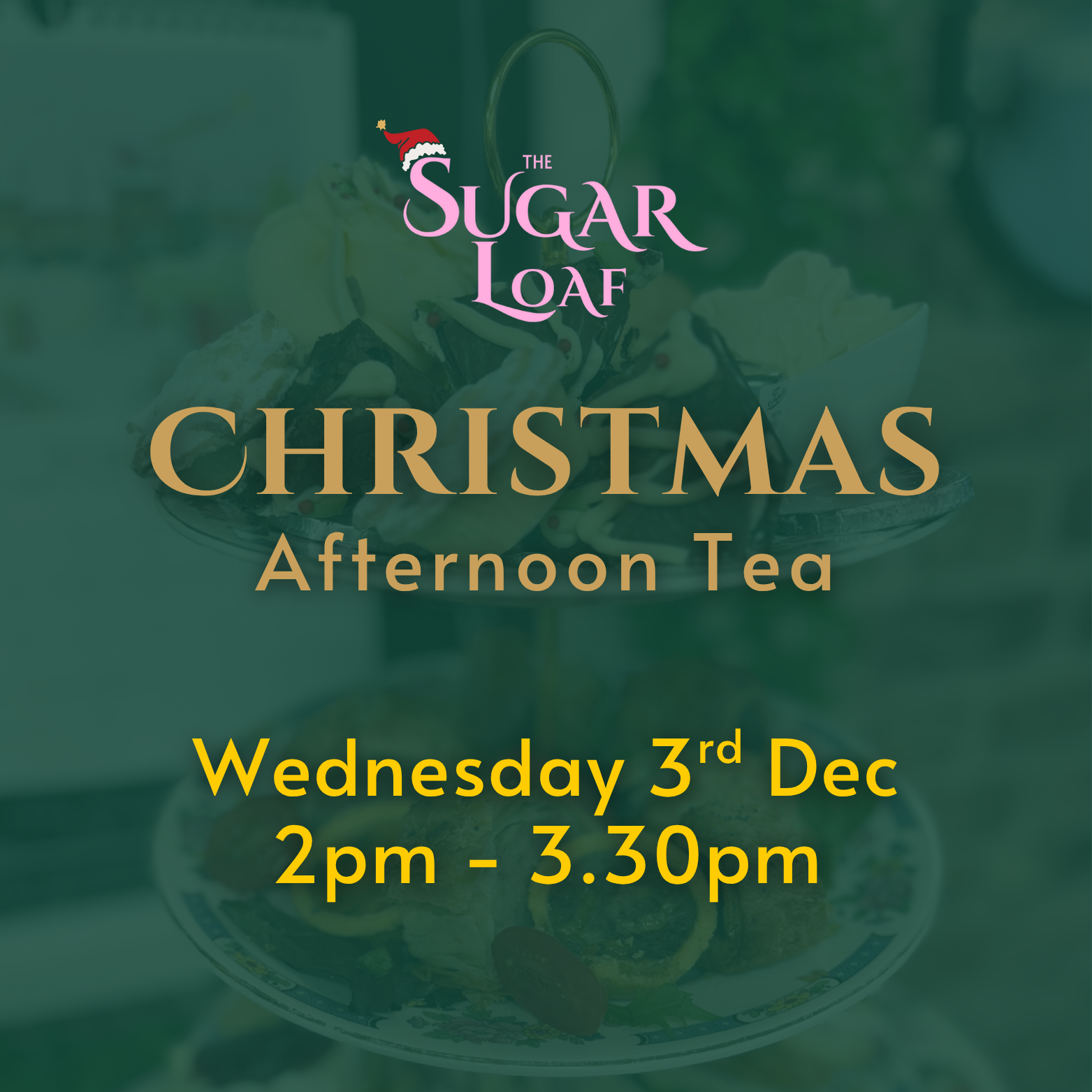 Wednesday 3rd Dec - Christmas Afternoon Tea