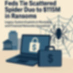 Image for post about Feds Tie ‘Scattered Spider’ Duo to $115M in Ransoms