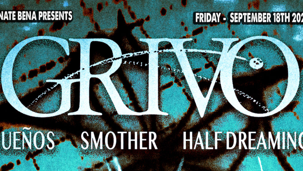 Grivo, Sueños, Smother, Half Dreaming