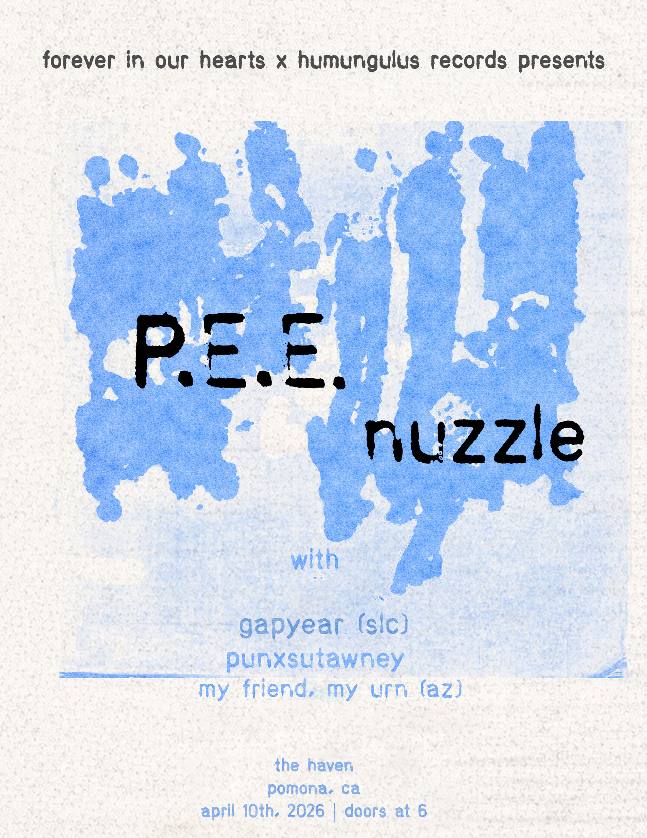 P.E.E. w/ Nuzzle, Gap Year, My Friend, My Urn, & Punxsutawney
