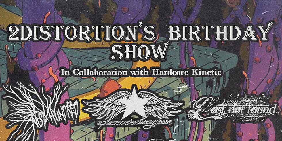 2 Distortion's B-Day Show