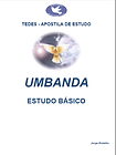 Apostila Umbanda Estudo Básico;Umbanda; Orixas; Caboclos, pdf; cuuca; C.U.U.C.A; Centro de Umbanda Universalista Caboclos de Aruanda; Orixás, Caboclo de Aruanda, cu.u.u.c.a;