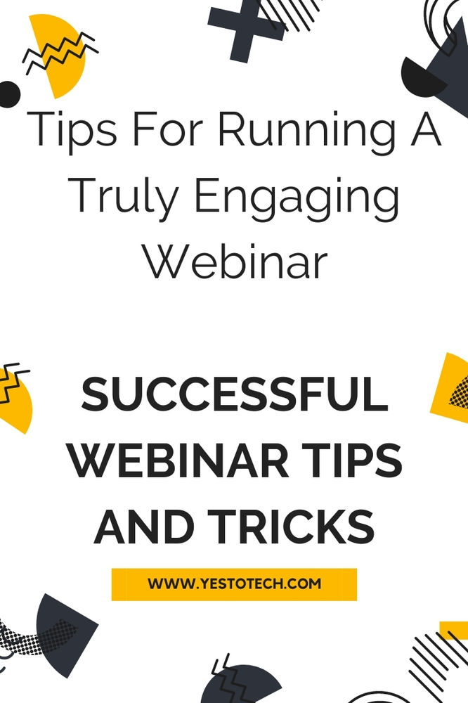 Tips For Running A Truly Engaging Webinar Running A Successful Webinar Tips For Running A Truly Engaging Webinar Running A Successful Webinar