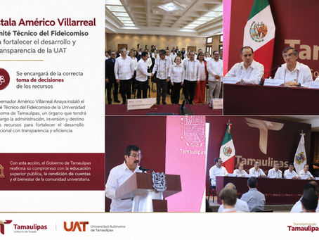 Instala Américo Villarreal Comité Técnico del Fideicomiso para fortalecer el desarrollo y la transparencia de la UAT