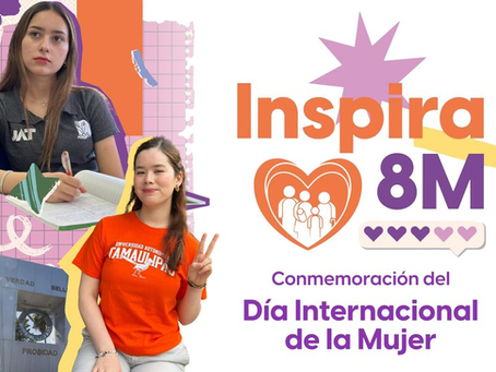 Llevará la UAT a sus campus la gira "Inspira 8M" por el Día de la Mujer