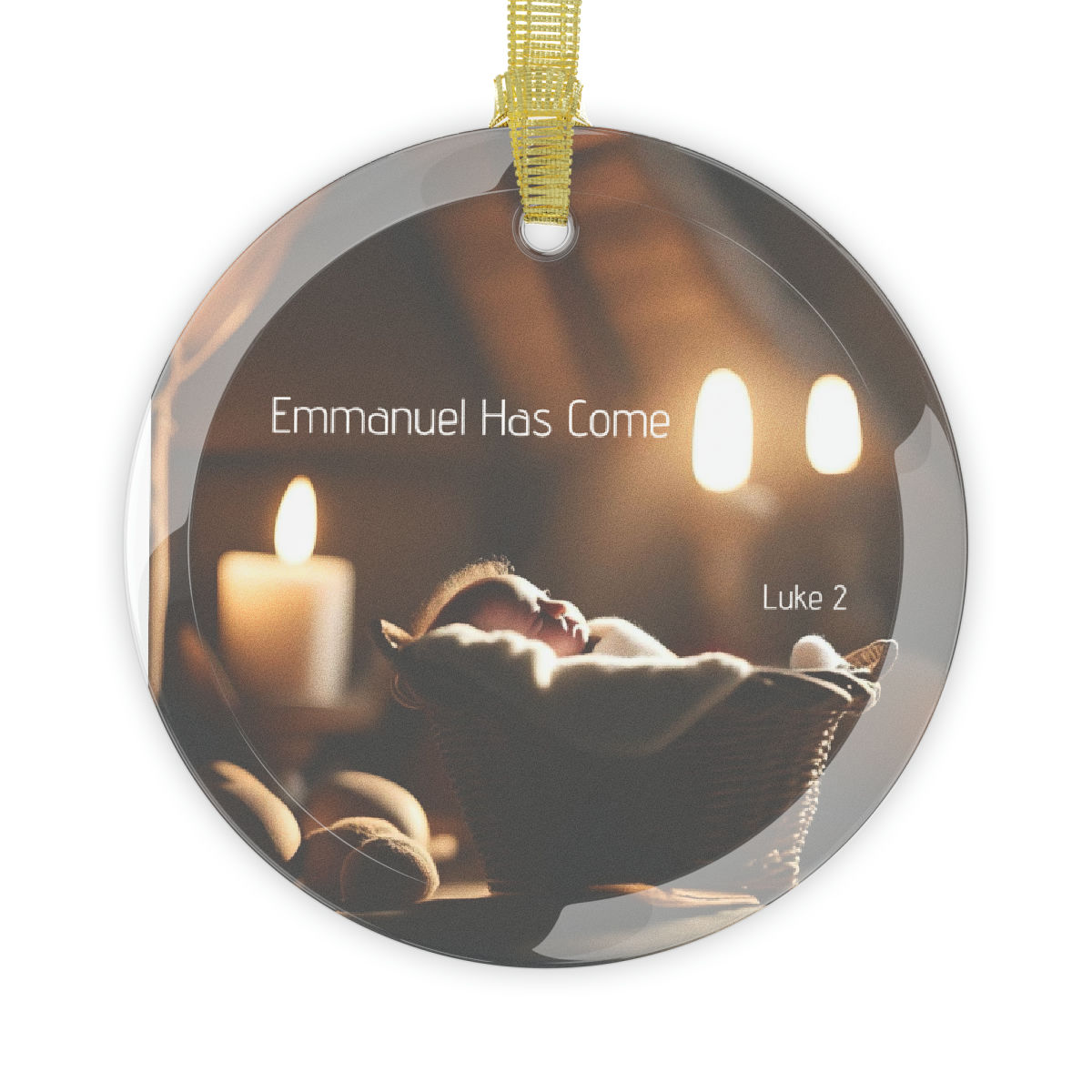 "Emmanuel Has Come" Glass Ornament