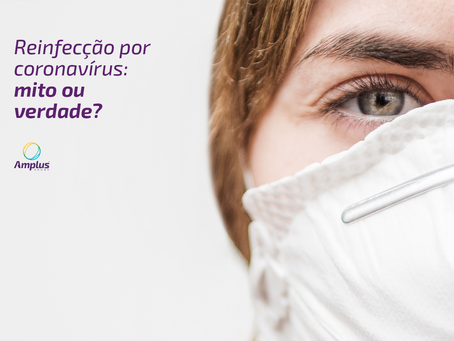Covid-19: É possível se contaminar mais de uma vez?