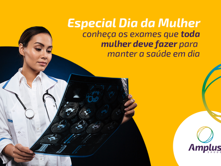 Check-up feminino: conheça os exames que toda mulher deve fazer para manter a saúde em dia