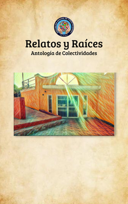 Relatos y Raíces