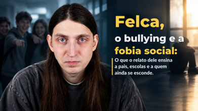 Jovem sério em primeiro plano e colegas rindo ao fundo; título “Felca, o bullying e a fobia social”.